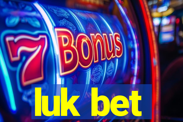 luk bet
